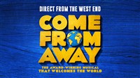 Come From Away Musical, Bristol Hippodrome